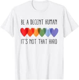 LGBT Heart Retro Be A Decent Human It's Not That Hard T-Shirt