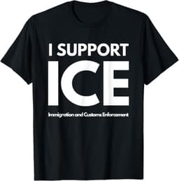 I Support ICE T-Shirt